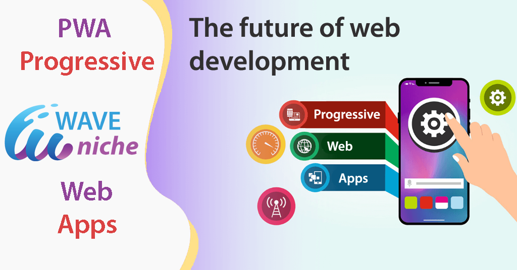 PWA Progressive Web Apps off 6 point of Rich improve 4 PWA Progressive Web Apps